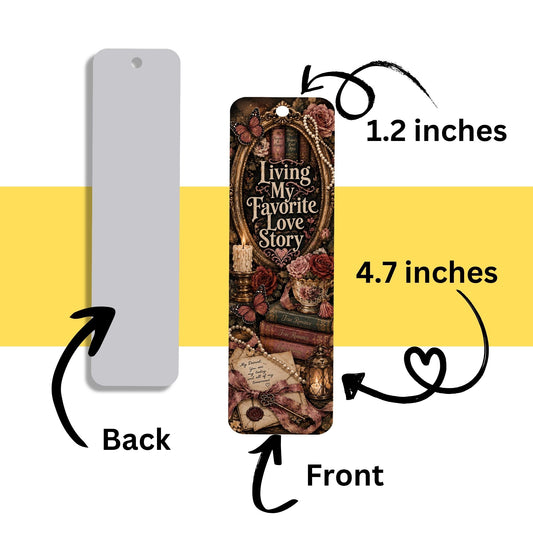 Living My Favorite Love Story Metal Bookmark, Book Lover Bookmark, Romance Reader Gift, BookTok Reading Accessory