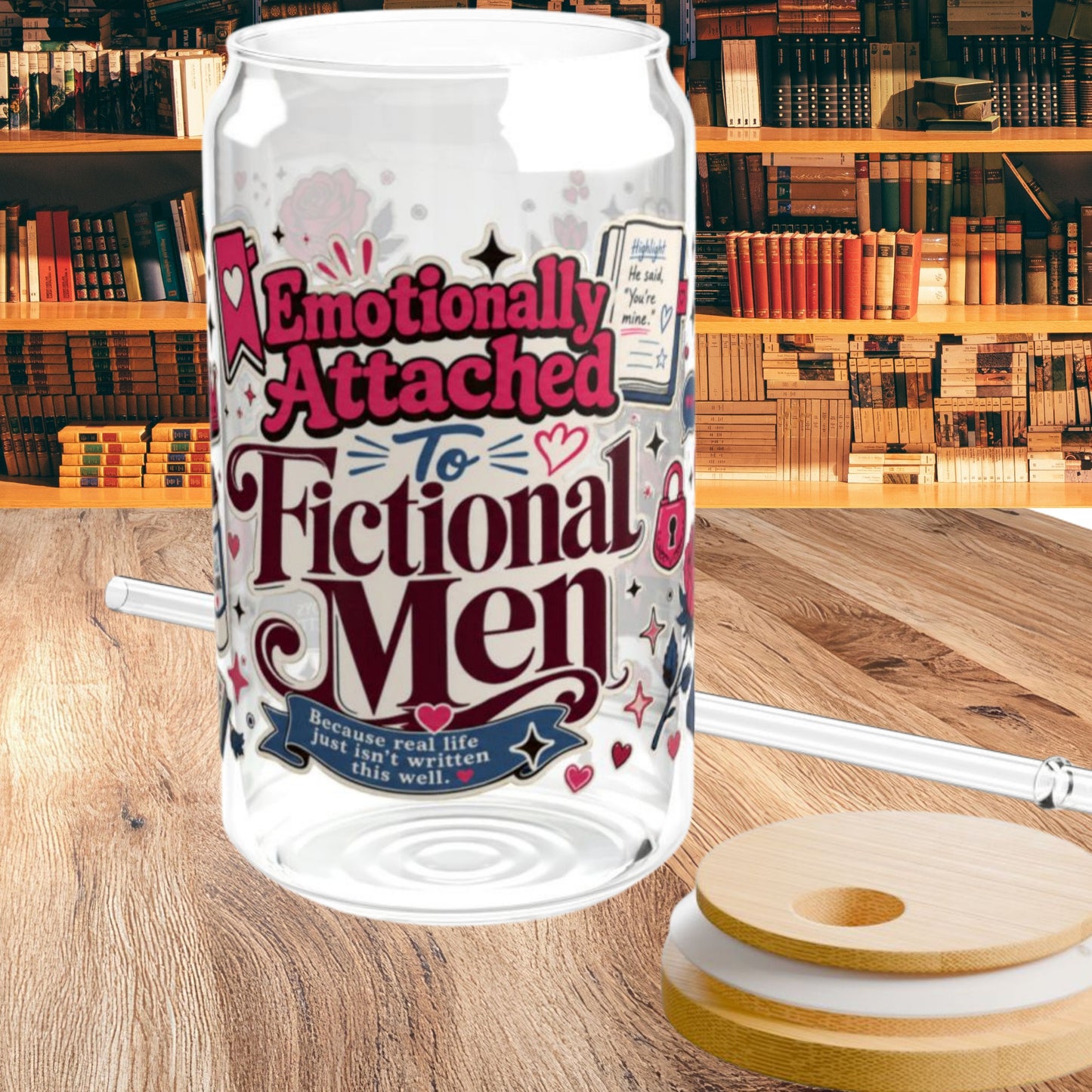 Emotionally Attached to Fictional Men 16oz Glass Cup