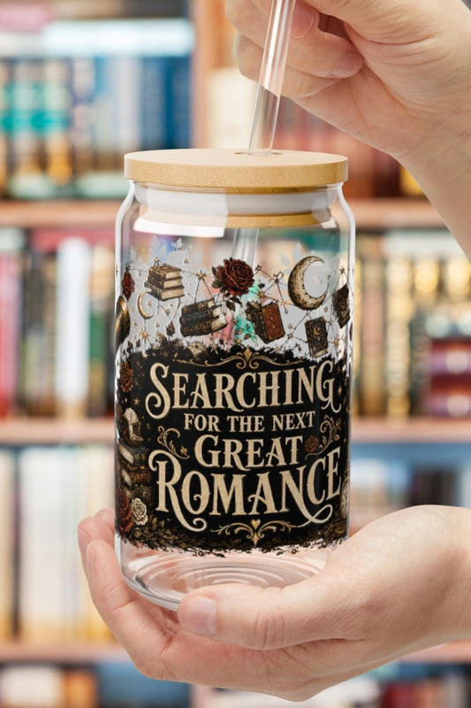 Searching for the Next Great Romance Glass Cup, Book Lover Iced Coffee Glass, Romance Reader Glass Can, BookTok Drinkware