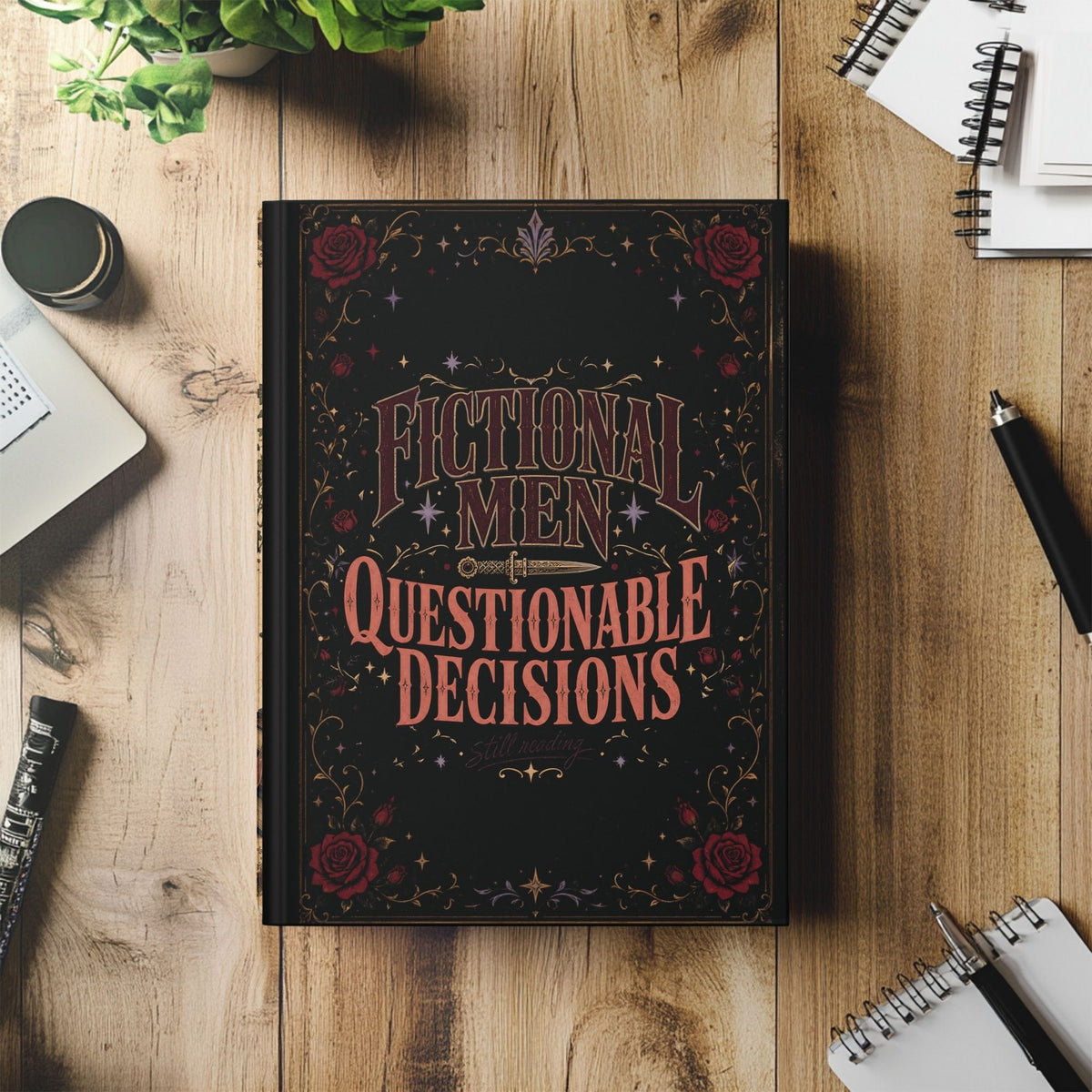 Fictional Men, Questionable Decisions Journal, Romance Reading Journal, Book Lover Notebook, Dark Academia Bookish Gift