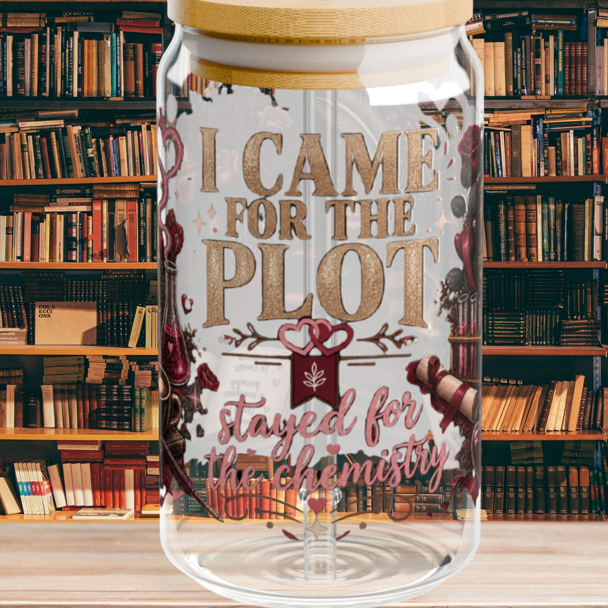 Came for the Plot Glass Cup, Stayed for the Chemistry 16 oz Glass Can, Romance Reader Gift, BookTok Book Lover Cup