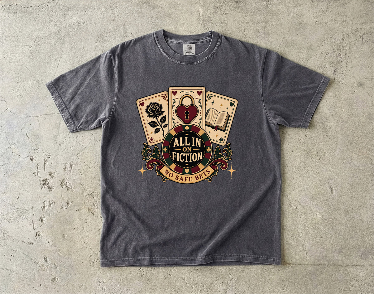 All In On Fiction Shirt, No Safe Bets Book Lover Tee, Dark Romance Reader Shirt, BookTok Gift, Funny Romance Bookish Shirt