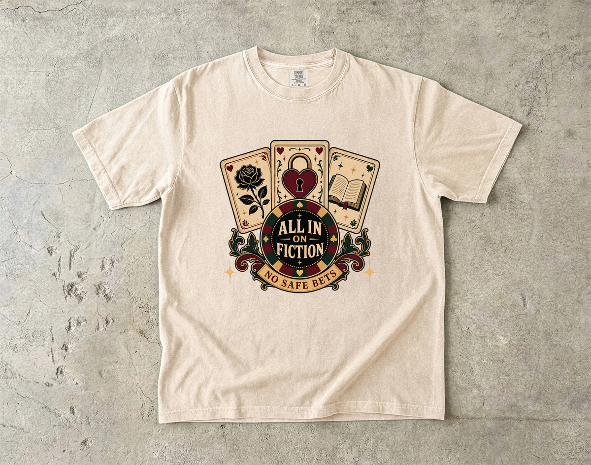 All In On Fiction Shirt, No Safe Bets Book Lover Tee, Dark Romance Reader Shirt, BookTok Gift, Funny Romance Bookish Shirt