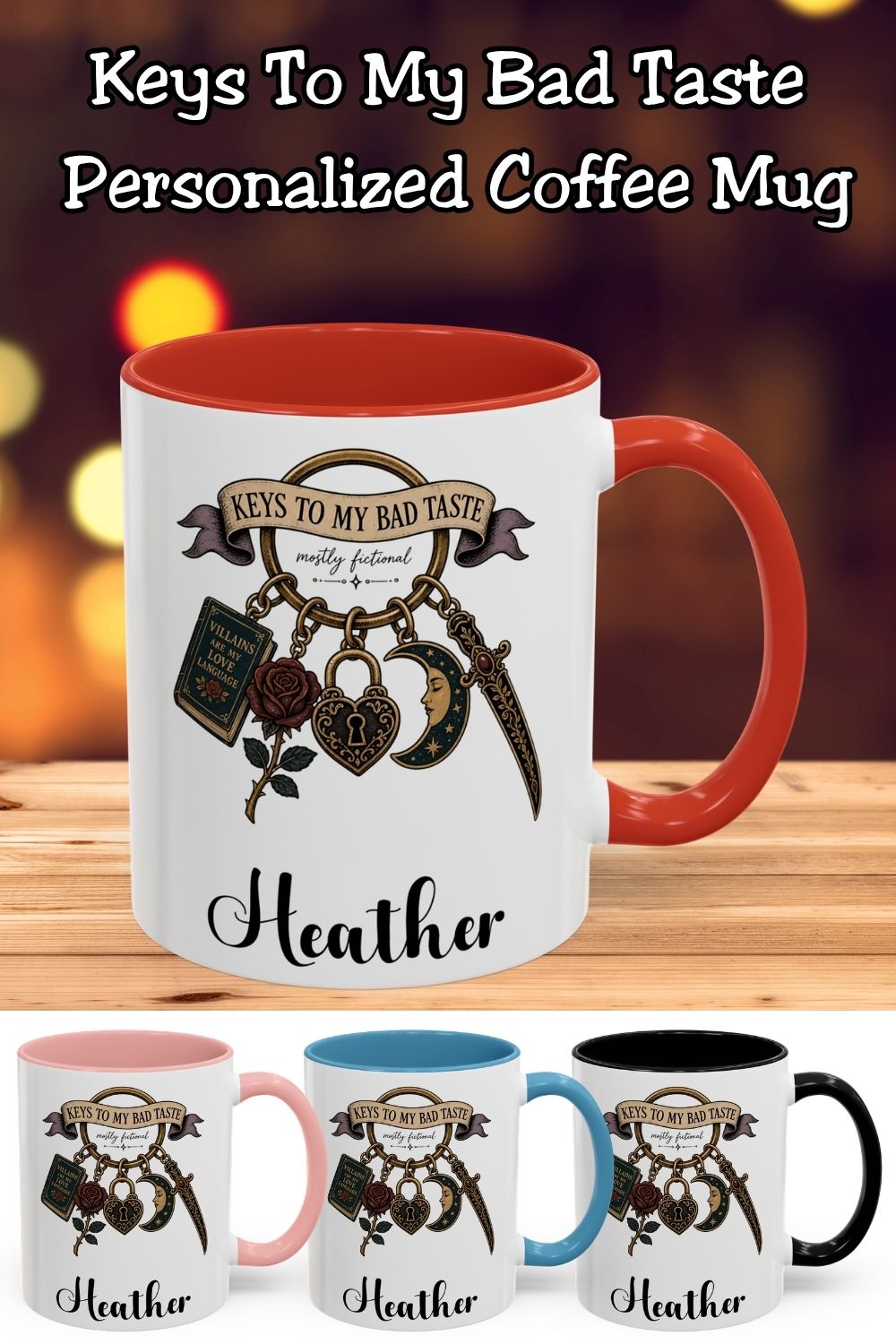 Keys to my bad taste… mostly fictional. This personalized dark romance mug features a vintage keyring illustration with book, rose, heart lock, crescent moon, and dagger charms. Add your name and choose an 11 oz or 15 oz size with black, red, light pink, or light blue accents. A thoughtful book lover gift for romantasy readers, book club friends, and fans of fictional villains—ready for coffee, tea, and one more chapter.