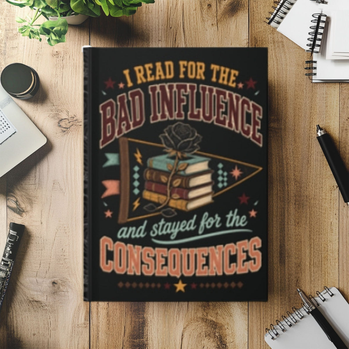 Funny Book Lover Hardcover Journal, Bad Influence Reading Notebook, Lined Bookish Journal, Romance Reader Gift