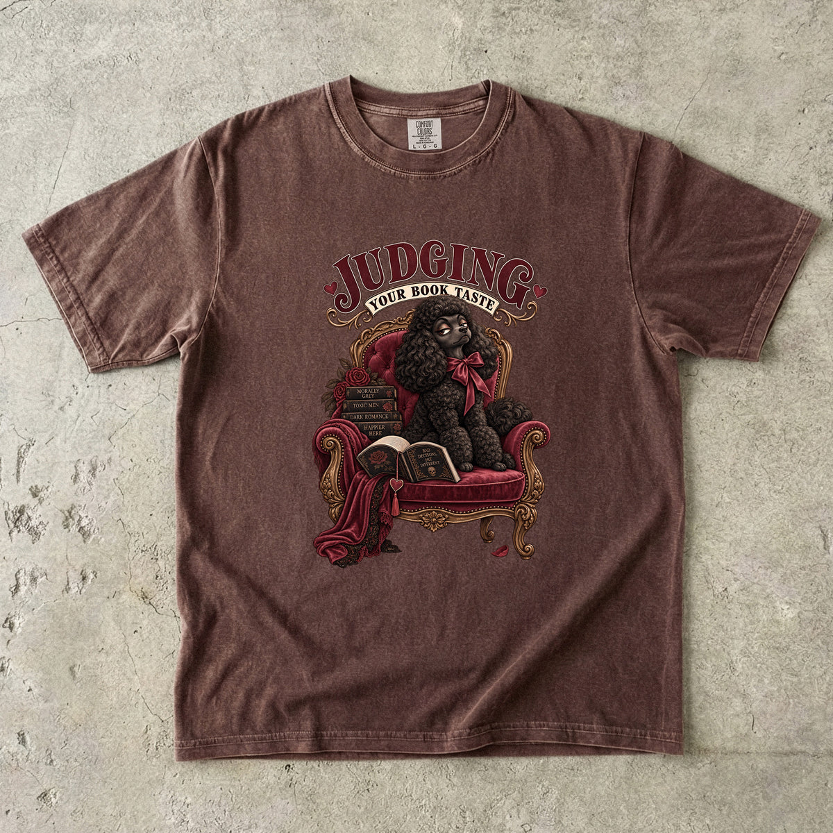 Judging Your Book Taste Shirt, Dark Romance Book Lover Tee, Funny Reader Gift, Gothic Poodle Comfort Colors Shirt, BookTok T Shirt