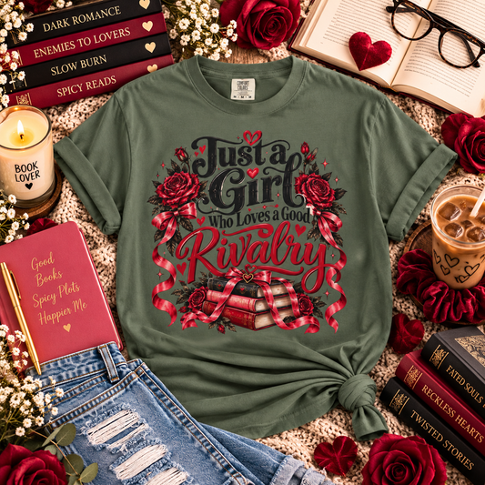 Just a Girl Who Loves a Good Rivalry Shirt, Enemies to Lovers Bookish Tee, Romance Reader Gift, Spicy Book Lover Shirt, Book Club Gift