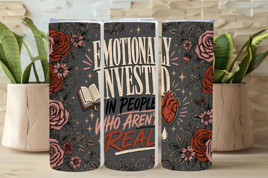 Emotionally Invested Tumbler, Book Lover Tumbler, Romance Reader Cup, BookTok Gift, Fictional Men Tumbler