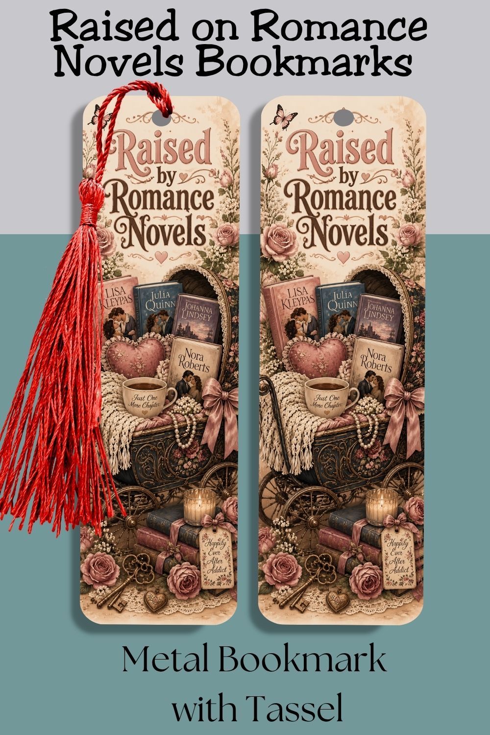 Raised by Romance Novels Metal Bookmark, Book Lover Reader Gift, Literary Reading Accessory