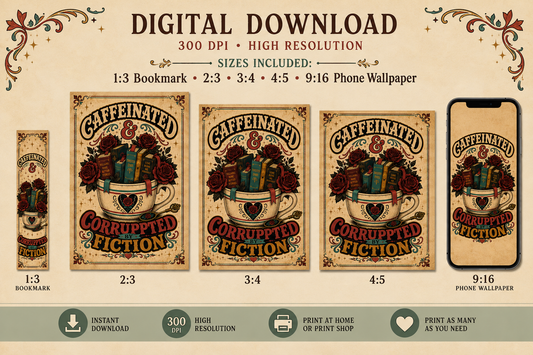 Caffeinated and Corrupted by Fiction Printable Wall Art, Book Lover Digital Download, Romance Reader Decor, Bookish Poster, Phone Wallpaper