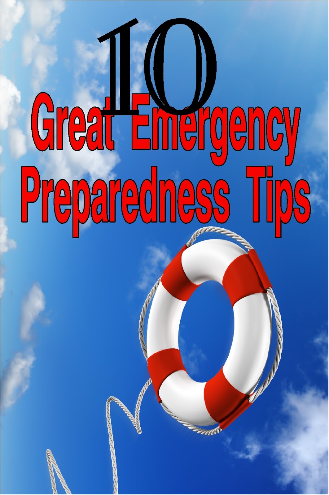10 Great Emergency Preparedness Tips