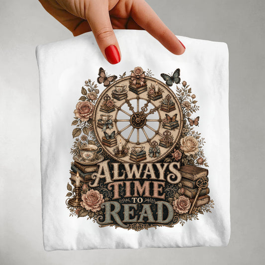 Always Time to Read Shirt, Vintage Book Lover Tee, Romance Reader T-Shirt, Cozy BookTok Shirt, Literary Gift for Readers