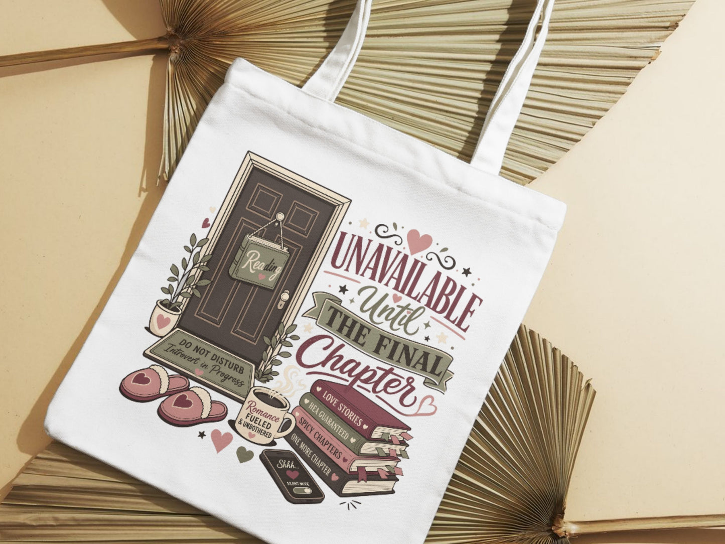 Unavailable Until the Final Chapter Tote Bag | Funny Book Lover Tote | Romance Reader BookTok Bag