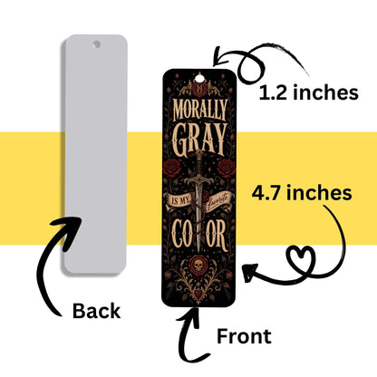 Morally Gray Is My Favorite Color Metal Bookmark, Dark Romance Reader Bookmark, Gothic Book Lover Gift