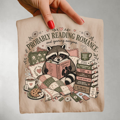 Probably Reading Romance Comfort Colors Shirt