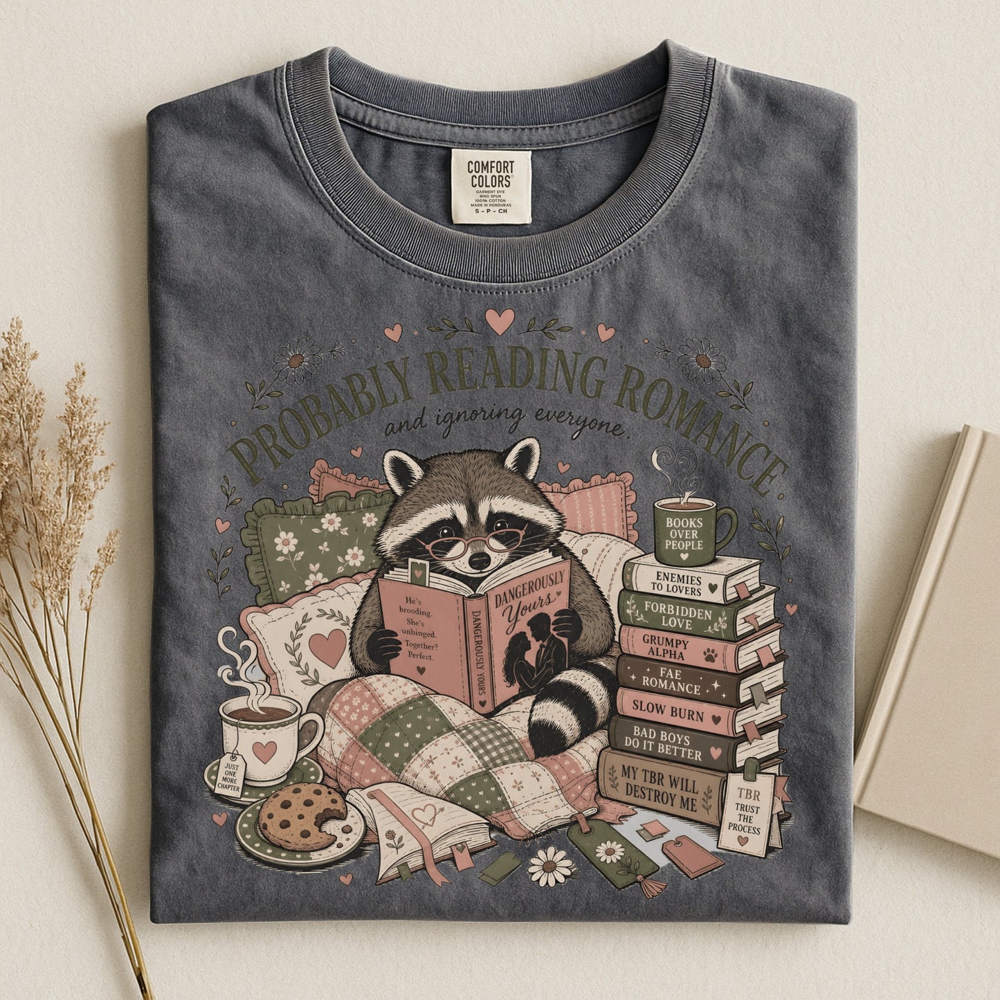 Probably Reading Romance Comfort Colors Shirt