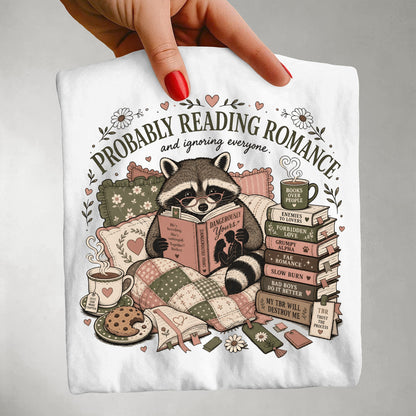 Probably Reading Romance Comfort Colors Shirt
