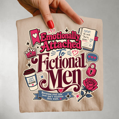 Emotionally Attached to Fictional Men Shirt