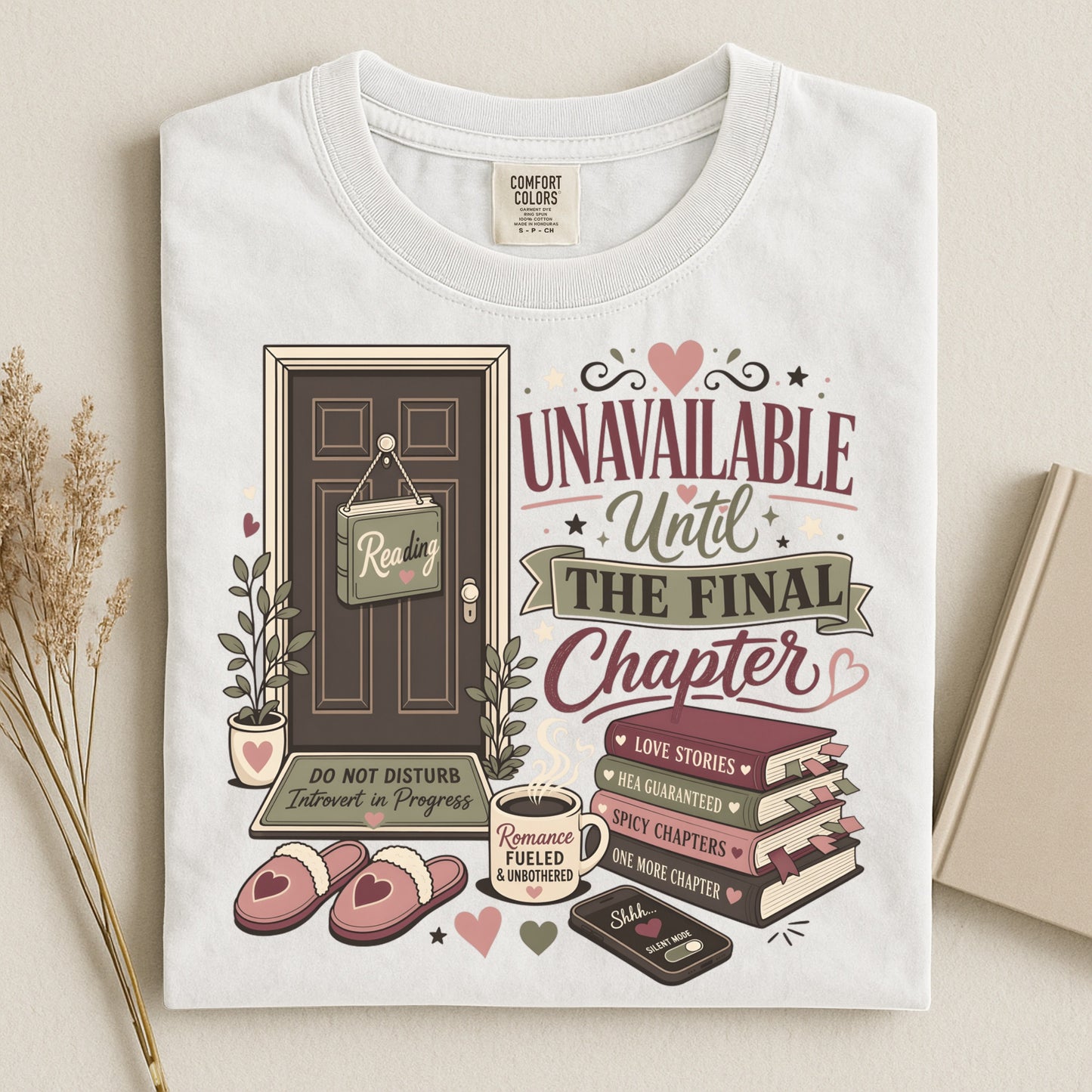 Unavailable Until the Final Chapter Shirt | Funny Book Lover Comfort Colors Tee | Romance Reader BookTok T-Shirt