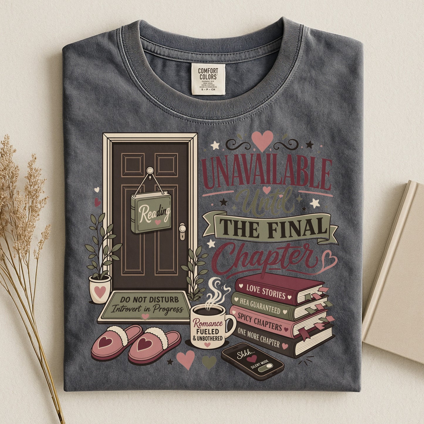 Unavailable Until the Final Chapter Shirt | Funny Book Lover Comfort Colors Tee | Romance Reader BookTok T-Shirt