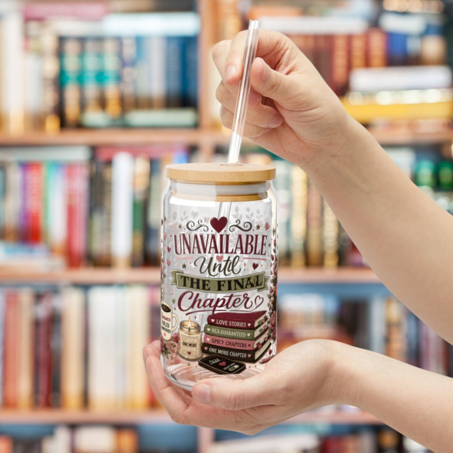 Unavailable Until the Final Chapter 16oz Glass Cup | Book Lover Libby Glass | Romance Reader BookTok Iced Coffee Cup