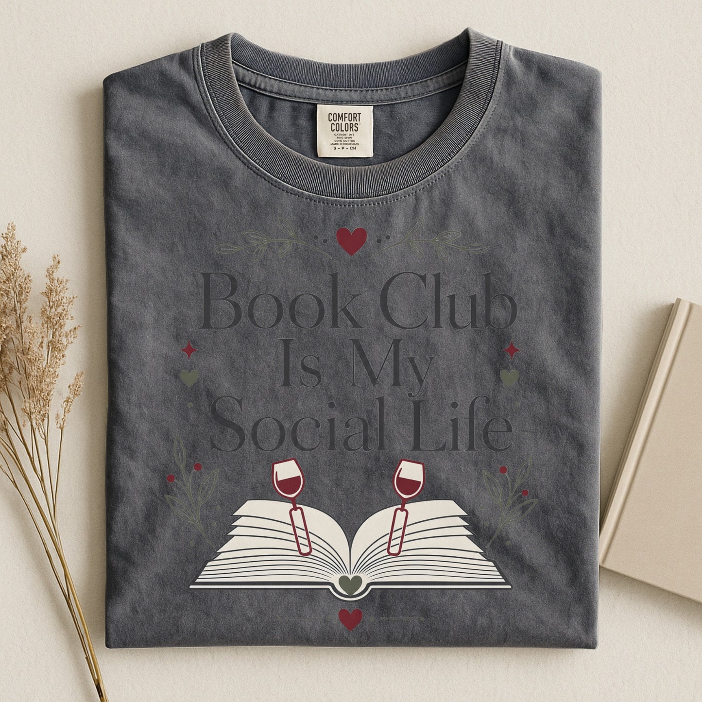Book Club Is My Social Life Shirt | Minimalist Book Lover Comfort Colors Tee | Romance Reader Book Club T-Shirt
