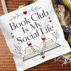 Book Club Is My Social Life Tote Bag | Minimalist Book Lover Tote | Romance Reader Book Club Bag