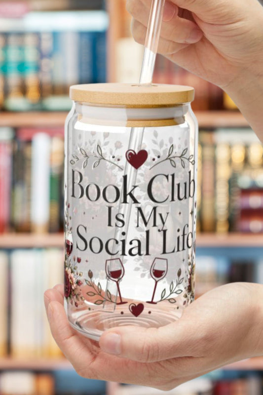 Book Club Is My Social Life 16oz Glass Cup | Book Lover Libby Glass | Wine Lover BookTok Iced Coffee Cup