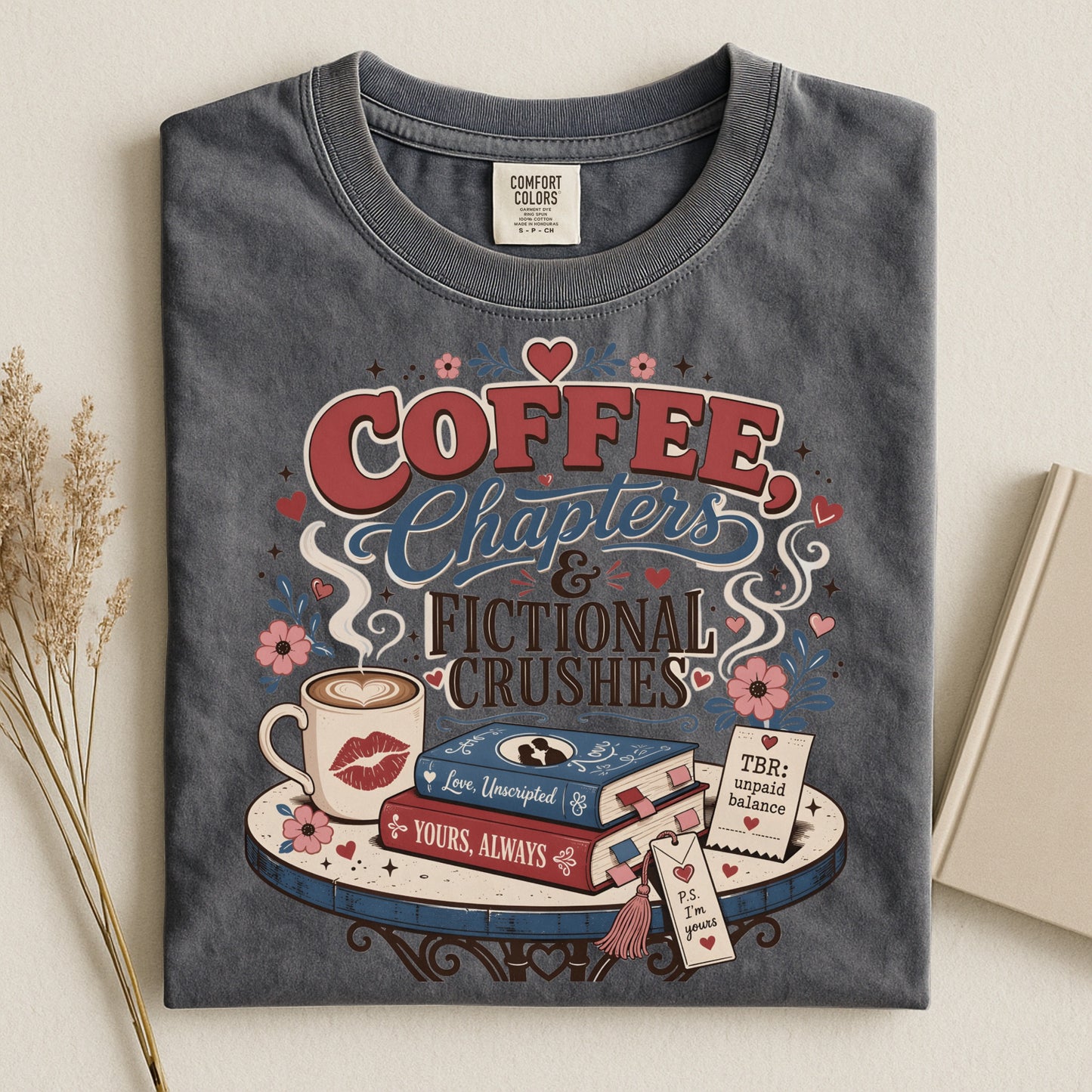 Coffee Chapters & Fictional Crushes Shirt | BookTok Romance Reader Tee | Coffee and Books Shirt | Book Lover Gift | Cozy Reader Apparel