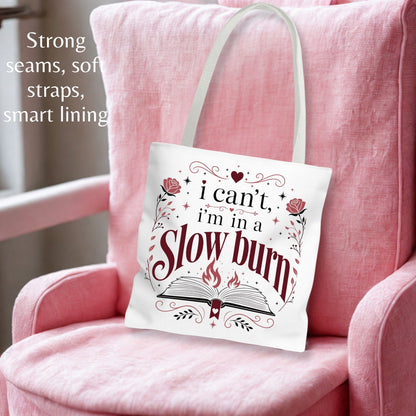 I'm in a Slow Burn Tote Bag | Romance Reader Book Tote | BookTok Book Lover Library Bag