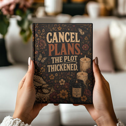 Cancel Plans The Plot Thickened Journal, Book Lover Notebook, Reading Journal, BookTok Journal, Hardcover Reader Gift