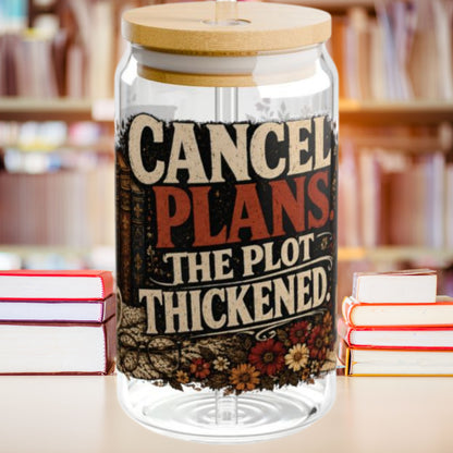 Cancel Plans Glass Cup, Book Lover Libby Cup, Reader Iced Coffee Glass, BookTok Drinkware, Cozy Reading Glass Can