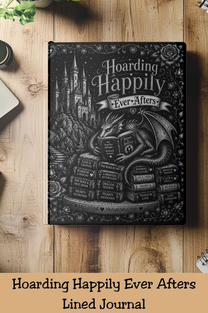 Hoarding Happily Ever Afters Journal, Fantasy Romance Notebook, Dragon Reading Journal, Romantasy BookTok Gift, Hardcover Book Lover Journal