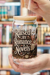 Raised by Romance Novels Personalized Glass Cup, Book Lover Iced Coffee Cup, BookTok Romance Reader Gift , 16 oz Libbey Glass Can