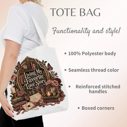 Living My Favorite Love Story Tote Bag, Book Lover Tote, Romance Reader Bag, BookTok Book Bag, Literary Gift for Readers