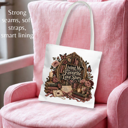 Living My Favorite Love Story Tote Bag, Book Lover Tote, Romance Reader Bag, BookTok Book Bag, Literary Gift for Readers