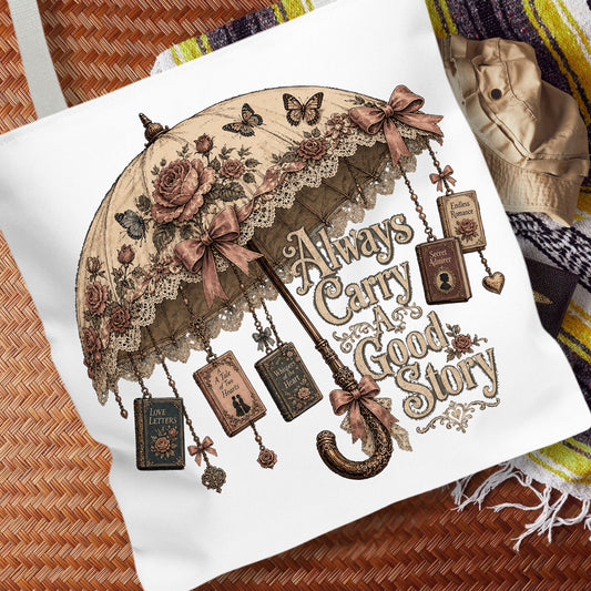 Always Carry a Good Story Tote Bag, Book Lover Tote, Romance Reader Bag, BookTok Gift, Literary Cottagecore Book Bag