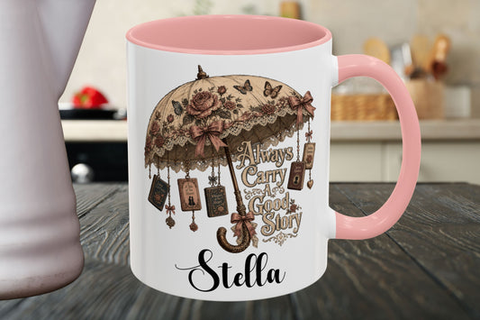 Always Carry a Good Story Personalized Mug, Custom Book Lover Coffee Mug, Romance Reader Gift, BookTok Cup, Literary Mug