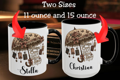 Always Carry a Good Story Personalized Mug, Custom Book Lover Coffee Mug, Romance Reader Gift, BookTok Cup, Literary Mug