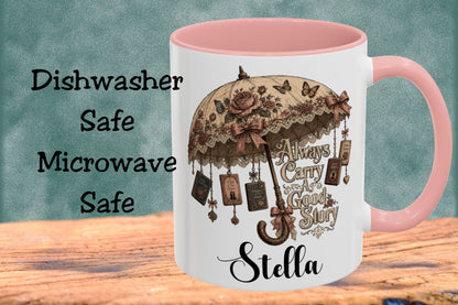 Always Carry a Good Story Personalized Mug, Custom Book Lover Coffee Mug, Romance Reader Gift, BookTok Cup, Literary Mug