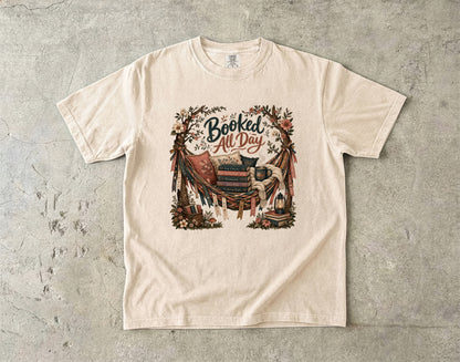 Booked All Day Shirt, Book Lover Graphic Tee, Reading Shirt, Cozy Bookish Apparel, BookTok Shirt, Romance Reader Gift