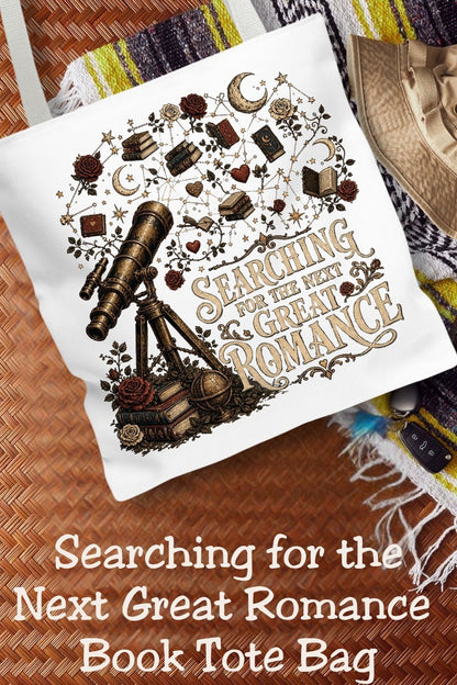 Searching for the Next Great Romance Tote Bag, Book Lover Tote, Romance Reader Bag, BookTok Gift, Literary Book Bag