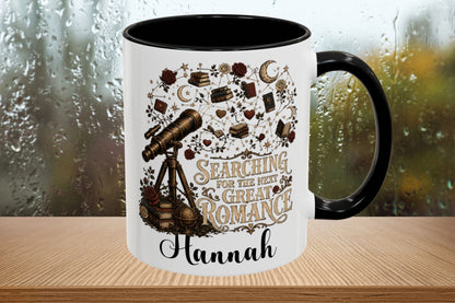 Searching for the Next Great Romance Personalized Mug, Custom Book Lover Coffee Mug, Romance Reader Gift, BookTok Cup