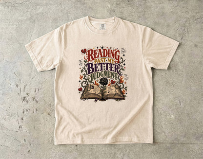 Reading Past My Better Judgment Shirt, Funny Book Lover Tee, Romance Reader Graphic T-Shirt