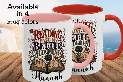 Personalized Reading Past My Better Judgment Mug, Funny Book Lover Mug, Custom Romance Reader Gift