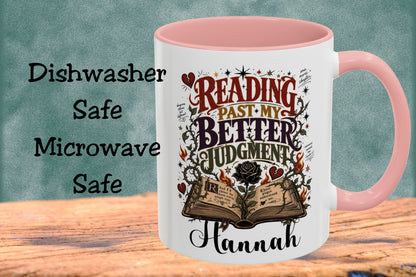 Personalized Reading Past My Better Judgment Mug, Funny Book Lover Mug, Custom Romance Reader Gift