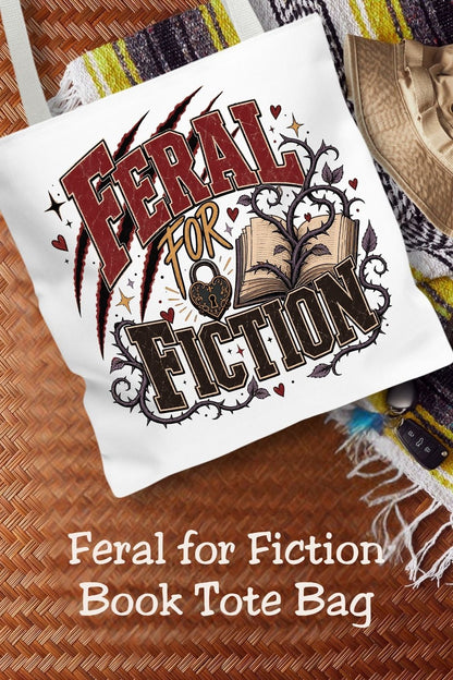 Feral for Fiction Tote Bag, Funny Book Lover Bag, Romance Reader Tote, Bookish Gift for Readers