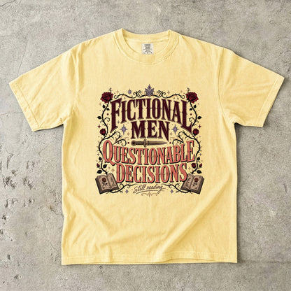 Fictional Men, Questionable Decisions Shirt, Romance Reader Shirt, Book Lover Tee, BookTok Gift