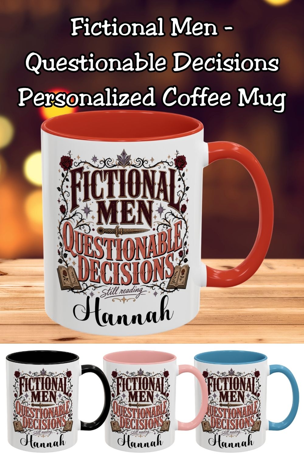 Personalized Fictional Men, Questionable Decisions Mug, Romance Reader Mug, Book Lover Gift, Custom Bookish Mug
