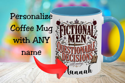 Personalized Fictional Men, Questionable Decisions Mug, Romance Reader Mug, Book Lover Gift, Custom Bookish Mug